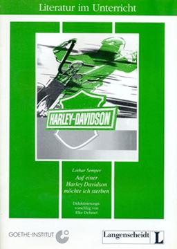Imagem de AUF EINER HARLEY DAVIDSON MOCHTE ICH STERBEN DIDAKTISIERUNGSVORSCHLAG
