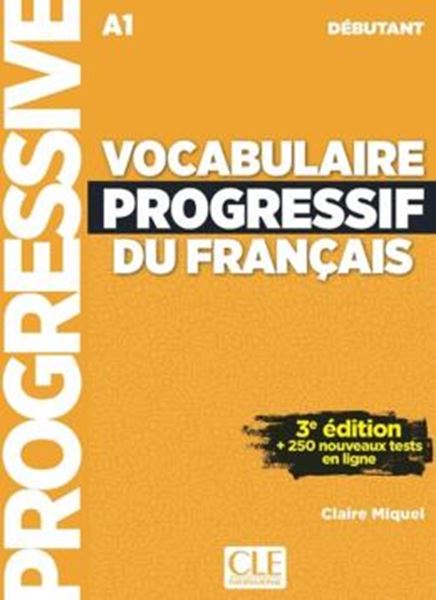 Picture of VOCABULAIRE PROGRESSIF DU FRANCAIS - NIVEAU DEBUTANT + APPLI-WEB - 3EME ED.